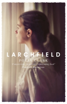 Larchfield, Hardback Book Larchfield, Hardback Book