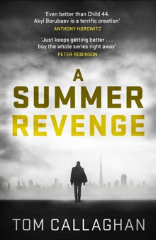 A Summer Revenge : An Inspector Akyl Borubaev Thriller (3)