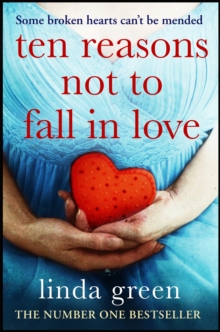 Ten Reasons Not to Fall In Love, Paperback / softback Book Ten Reasons Not to Fall In Love, Paperback / softback Book