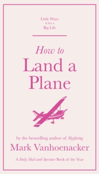 How to Land a Plane