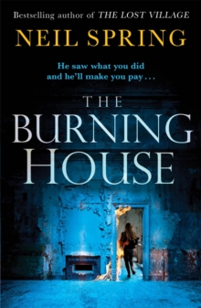 The Burning House : A Gripping And Terrifying Thriller, Based on a True Story!