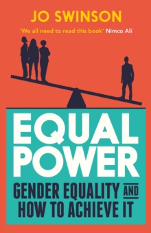 Equal Power : Shortlisted for the Best Memoir by a Parliamentarian 2018, EPUB eBook Equal Power : Shortlisted for the Best Memoir by a Parliamentarian 2018, EPUB eBook