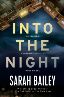 Into the Night : An addictive read for fans of Jane Harper's The Dry, EPUB eBook Into the Night : An addictive read for fans of Jane Harper's The Dry, EPUB eBook