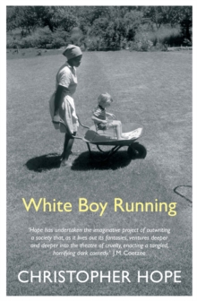 White Boy Running, Paperback / softback Book White Boy Running, Paperback / softback Book