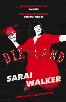 Dietland : (TV Tie-in)