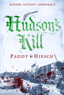 Hudson's Kill, Hardback Book Hudson's Kill, Hardback Book