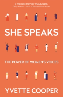 She Speaks : The Power of Women's Voices, Hardback Book She Speaks : The Power of Women's Voices, Hardback Book
