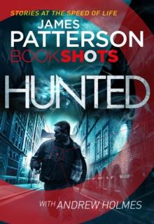 Hunted : BookShots, Paperback / softback Book Hunted : BookShots, Paperback / softback Book