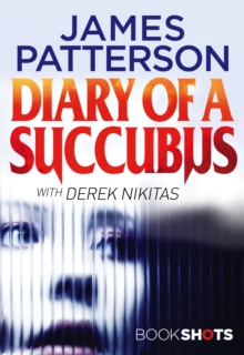 Diary of a Succubus : BookShots