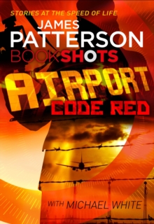 Airport - Code Red : BookShots, Paperback / softback Book Airport - Code Red : BookShots, Paperback / softback Book