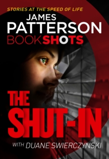 The Shut-In : BookShots