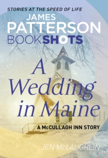 A Wedding in Maine : BookShots, Paperback / softback Book A Wedding in Maine : BookShots, Paperback / softback Book