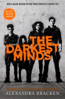 A Darkest Minds Novel: The Darkest Minds : Book 1, Paperback / softback Book A Darkest Minds Novel: The Darkest Minds : Book 1, Paperback / softback Book
