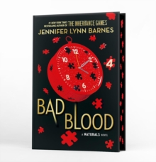 A NATURALS Novel: Bad Blood, Book 4 : cold cases get hot in the unputdownable mystery series from the bestselling author of The Inheritance Games