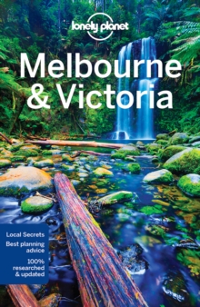 Lonely Planet Melbourne & Victoria, Paperback / softback Book Lonely Planet Melbourne & Victoria, Paperback / softback Book