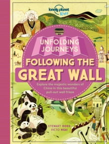 Unfolding Journeys - Following the Great Wall, Paperback / softback Book Unfolding Journeys - Following the Great Wall, Paperback / softback Book