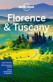 Lonely Planet Florence & Tuscany, Paperback / softback Book Lonely Planet Florence & Tuscany, Paperback / softback Book