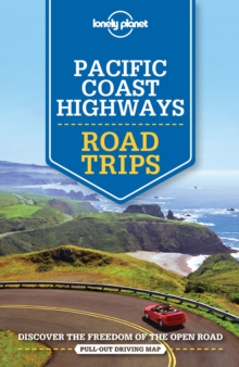 Lonely Planet Pacific Coast Highways Road Trips, Paperback / softback Book Lonely Planet Pacific Coast Highways Road Trips, Paperback / softback Book