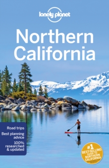 Lonely Planet Northern California, Paperback / softback Book Lonely Planet Northern California, Paperback / softback Book