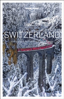 Lonely Planet Best of Switzerland, Paperback / softback Book Lonely Planet Best of Switzerland, Paperback / softback Book