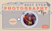 Lonely Planet's Best Ever Photography Tips