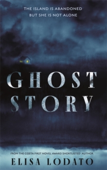 Ghost Story : Your perfect new chilling read, as the nights draw in . . .