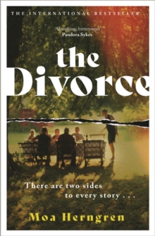 The Divorce : The gripping, cinematic family drama - sure to cause a stir in the book clubs and living rooms everywhere