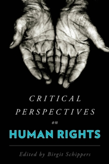 Critical Perspectives on Human Rights, Hardback Book Critical Perspectives on Human Rights, Hardback Book
