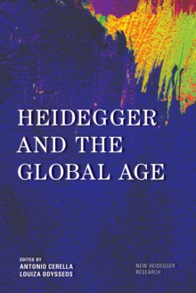 Heidegger and the Global Age, Hardback Book Heidegger and the Global Age, Hardback Book