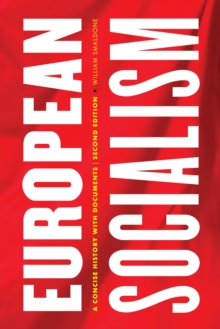 European Socialism : A Concise History with Documents, Paperback / softback Book European Socialism : A Concise History with Documents, Paperback / softback Book