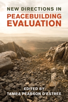 New Directions in Peacebuilding Evaluation, Hardback Book New Directions in Peacebuilding Evaluation, Hardback Book