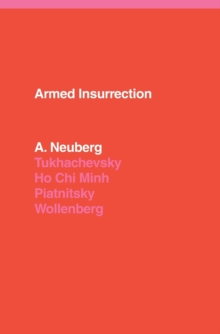 ARMED INSURRECTION, Paperback Book ARMED INSURRECTION, Paperback Book