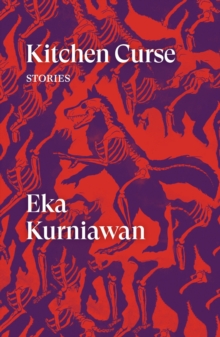 Kitchen Curse : Stories, Paperback / softback Book Kitchen Curse : Stories, Paperback / softback Book