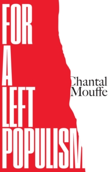For a Left Populism, Hardback Book For a Left Populism, Hardback Book