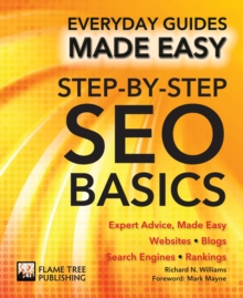 Step-by-Step SEO Basics : Expert Advice, Made Easy, Paperback / softback Book Step-by-Step SEO Basics : Expert Advice, Made Easy, Paperback / softback Book