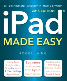 iPad Made Easy (2018 Edition), Paperback Book iPad Made Easy (2018 Edition), Paperback Book