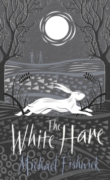The White Hare, Hardback Book The White Hare, Hardback Book