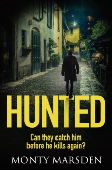 Hunted : A gripping serial killer thriller full of twists you won't see coming