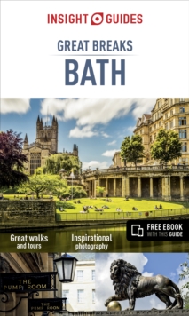 Insight Guides Great Breaks Bath (Travel Guide with free eBook), Paperback / softback Book Insight Guides Great Breaks Bath (Travel Guide with free eBook), Paperback / softback Book