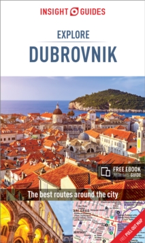 Insight Guides: Explore Dubrovnik - Dubrovnik Guide Book, Paperback Book Insight Guides: Explore Dubrovnik - Dubrovnik Guide Book, Paperback Book