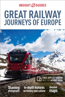 Insight Guides Great Railway Journeys of Europe (Travel Guide with Free eBook), Paperback / softback Book Insight Guides Great Railway Journeys of Europe (Travel Guide with Free eBook), Paperback / softback Book