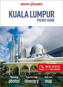 Insight Guides Pocket Kuala Lumpur (Travel Guide with Free eBook), Paperback / softback Book Insight Guides Pocket Kuala Lumpur (Travel Guide with Free eBook), Paperback / softback Book