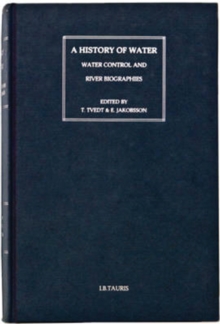 A History of Water: Series III, Volume 3 : Water and Food