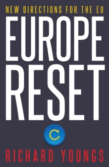 Europe Reset : New Directions for the Eu