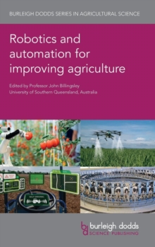 Robotics and Automation for Improving Agriculture