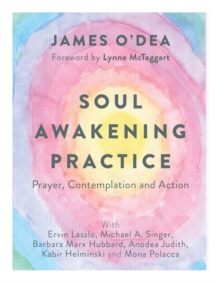 Watkins Media Soul Awakening Practice