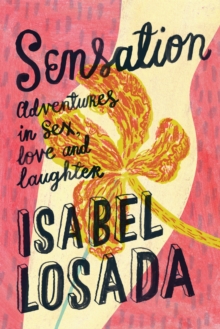 Sensation : Adventures in Sex, Love and Laughter