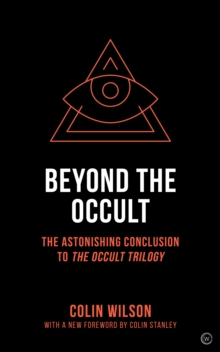 Beyond the Occult : Twenty Years' Research into the Paranormal