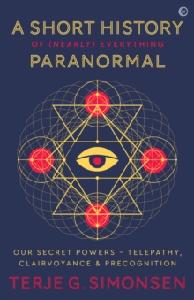 Short History of (Nearly) Everything Paranormal