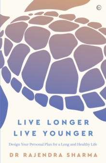 Live Longer, Live Younger